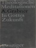In Gottes Zukunft