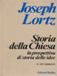 Image of Storia Della Chiesa: Considerata In Prospettiva Di Storia Delle Idee II, Evo Moderno