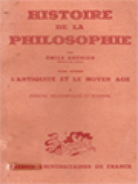 Image of Histoire De La Philosophie, Tome Premier: L'antiquité Et Le Moyen Age, II. Période Hellénique Et Romaine