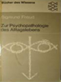 Image of Zur Psychopathologie Des Alltagslebens: Über Vergessen, Versprechen, Vergreifen, Aberglaube Und Irrtum