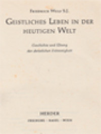 Image of Geistliches Leben In Der Heutigen Welt: Geschichte Und Übung Der Christlichen Frömmigkeit