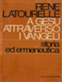 Image of A Gesu Attraverso I Vangeli: Storia Ed Ermeneutica