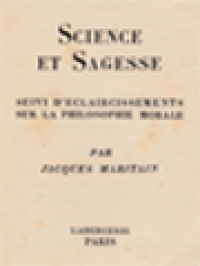 Image of Science Et Sagesse: Suivi D'eclaircissements Sur La Philosophie Morale