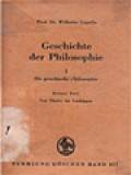Geschichte Der Philosophie I: Die Griechische Philosophie, Erster Teil. Von Thales Bis Leukippos