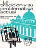 La Tradición Y Su Problemática Actual