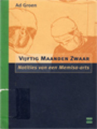 Image of Vijftig Maanden Zwaar (Notities Van Een Memisa-Arts)