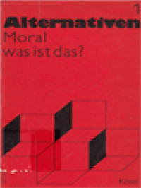 Image of Alternativen 1, Moral Was Ist Das ? Lehrerkommentar