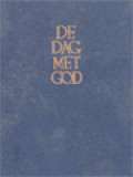 De Dag Met God: Bijbels Dagboek