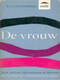 Image of De Vrouw: Haar Natuur, Verschijning En Bestaan Een Existentieel-Psychologische Studie