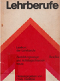 Image of Lexikon Der Lehrberufe: Ausbildungswege Und Aufstiegschancen Heute