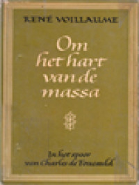 Image of Om Het Hart Van De Massa: In Het Spoor van Charles de Foucauld I