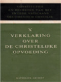 Verklaring Over De Christelijke Opvoeding (X)