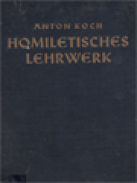 Image of Homiletisches Handbuch VI, Zweite Abteilung: Homiletisches Lehrwerk, Sechster Band - Erster Teil: Die Lehre von Gott, Zweiter Teil: Die Lehre vom Gottmensch Jesus Christus
