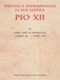 Image of Discorsi E Radiomessaggi Di Sua Santità Pio XII (III): Terzo Anno Di Pontificato 2 Marzo 1941-1˚ Marzo 1942