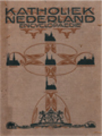Image of Katholiek Nederland Encyclopaedie I: Seculiere En Reguliere Geestelijkheid Retraitehuizen, Heilig-Land-Stichting
