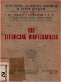 Image of Institutiones Systematico-Historicae In Sacram Liturgiam (Liturgia Specialis) II: Ius Liturgiae Baptismalis