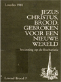 Image of Jezus Christus, Brood, Gebroken Voor Eeb Nieuwe Wereld