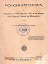 Image of Volks-Katechesen, Of Populaire Verklaring Van Den Katechismus Voor Kansel, School En Huisgezin