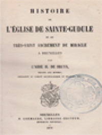Image of Histoire De L'église De Sainte-Gudule Et De Trés-Saint Sacrament De Miracle
