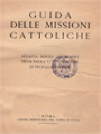Image of Guida Delle Missioni Cattoliche: Redatta Sotto Gli Auspici Della Sacra Congregazione Di Propaganda Fide