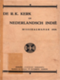 Image of De R.K. Kerk In Nederlandsch Indië: Missiealmanak 1929
