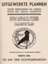 Image of Uitgewerkte Plannen Voor Sermoenen En Lessen Over Het Heilig Misoffer I: De Mis Der Doopleerlingen