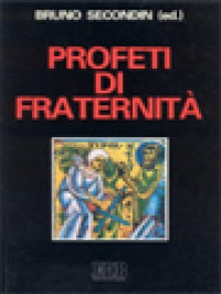 Image of Profeti Di Fraternità: Per Una Visione Rinnovata Della Spiritualità Carmelitana / Bruno Secondin (A Cura)