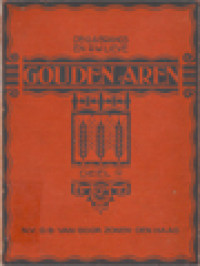 Image of Gouden Aren IV: Bloemlezing Uit De Nederlandsche Letterkunde Met Kort Overzicht Der Nederlandsche Letteren, Van ± 1300 Tot ± 1780