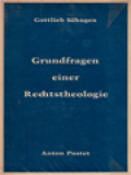 Grundfragen Einer Rechtstheologie