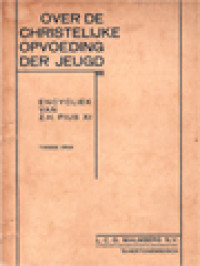 Image of Over De Christelijke Opvoeding Der Jeugd: Encycliek Van Zijne Heiligheid Pius XI