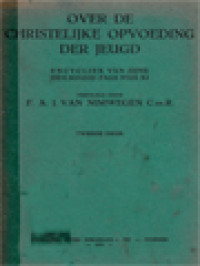 Image of Over De Christelijke Opvoeding Der Jeugd: Encycliek Van Zijne Heiligheid Paus Pius XI