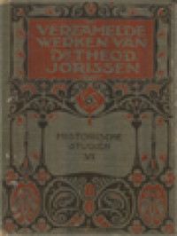 Image of Historische Studiën IV: Patriotsche Bladen. – Freule van Dorth. – Uit Familiepapieren. – De Correspondentie van Koning Lodewijk. – Amsterdamsche Couranten in 1809. – Een Steenworp in Mei 1810. – De Omwenteling van 1813.