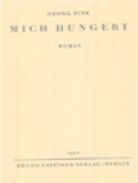 Image of Mich Hungert: Roman