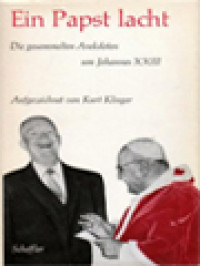 Image of Ein Papst Lacht: Die Gesammelten Anekdoten Um Johannes XXIII