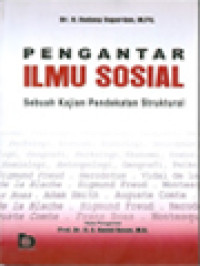 Image of Pengantar Ilmu Sosial: Sebuah Kajian Pendekatan Struktural