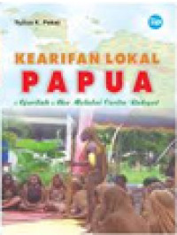 Image of Kearifan Lokal Papua: Ajarilah Aku Melalui Cerita Rakyat