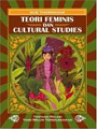 Image of Teori Feminis Dan Cultural Studies: Tentang Relasi Yang Belum Terselesaikan