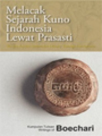 Image of Melacak Sejarah Kuno Indonesia Lewat Prasasti