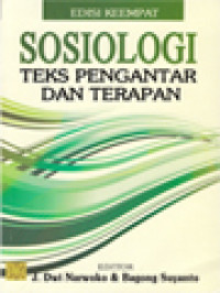 Image of Sosiologi: Teks Pengantar Dan Terapan / J. Dwi Narwoko, Bagong Suyanto (Editor)