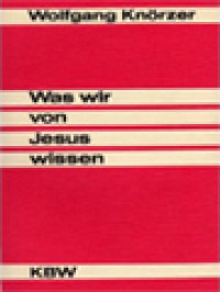 Image of Was Wir Von Jesus Wissen