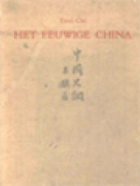 Image of Het Eeuwige China: 5000 Jaren Beschavingsgeschiedenis Van Het Oudste Volk Der Aarde