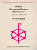 Zweites Vatikanisches Ökumenisches Konzil: Dekret Dienst Und Leben Der Priester: Lateinisch Und Deutsch