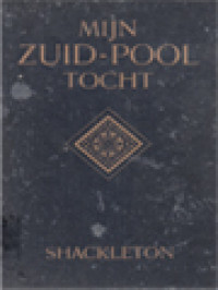 Image of Mijn Zuidpool-Tocht: Het Verhaal Van Mijn Expeditie Naar Het Zuidpool-Gebied