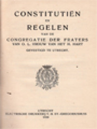 Image of Constitutiën En Regelen Van De Congregatie Der Fraters Van O.L. Vrouw Van Het H.Hart Gevestigd Te Utrecht