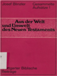 Image of Aus Der Welt Und Umwelt Des Neuen Testaments: Gesammelte Aufsätze 1