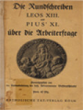 Die Rundschreiben Leos XIII Und Pius XI über Die Arbeiterfrage