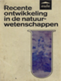 Image of Recente Ontwikkeling In De Natuurwetenschappen