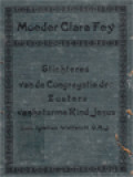 Moeder Clara Fey: Stichteres Van De Congregatie Der Zusters Van Het Arme Kind Jezus