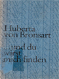 Image of ...Und Du Wirst Mich Finden Meditationen über Unbekannte Jesusworte