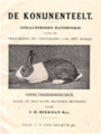 Image of De Konijnenteelt: Geïllustreerd Handboekje Voor De Verzorging En Verpleging Van Het Konijn